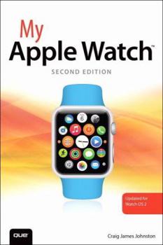 Paperback My Apple Watch (Updated for Watch OS 2.0) Book