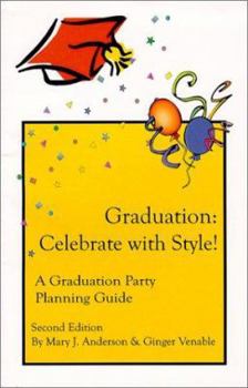 Paperback Graduation: Celebrate with Style!: A Graduation Party Planning Guide Book