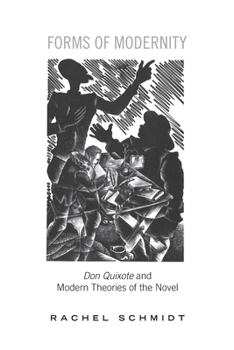 Paperback Forms of Modernity: Don Quixote and Modern Theories of the Novel Book