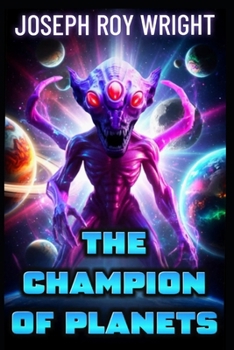 The Champion Of Planets