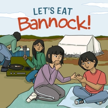 Paperback Let's Eat Bannock!: English Edition Book