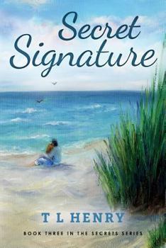 Paperback Secret Signature: Book Three in the Secrets Series Book