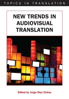 Hardcover New Trends in Audiovisual Translation Book