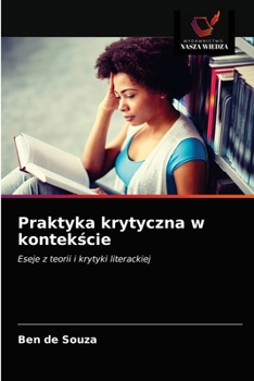 Paperback Praktyka krytyczna w kontek&#347;cie [Polish] Book