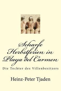 Paperback Scharfe Herbstferien in Playa del Carmen [German] Book