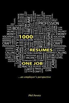 Paperback 1000 Resumes, One Job. Book