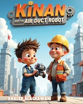 Paperback Kinan and the Air Duct Robot Book