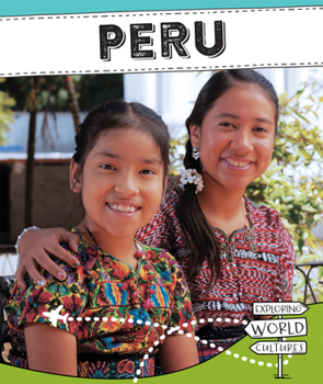 Peru - Book  of the Exploring World Cultures