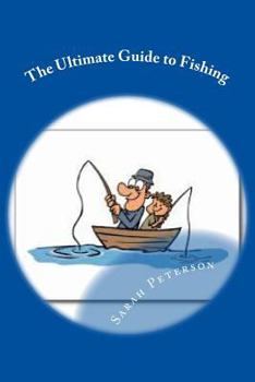 Paperback The Ultimate Guide to Fishing Book