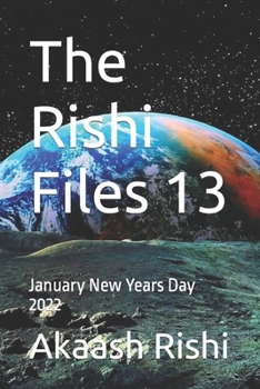Paperback The Rishi Files 13: January New Years Day 2022 Book