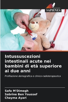 Paperback Intussuscezioni intestinali acute nei bambini di età superiore ai due anni [Italian] Book