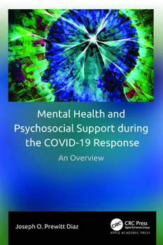 Hardcover Mental Health and Psychosocial Support During the Covid-19 Response: An Overview Book