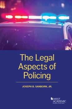 Paperback The Legal Aspects of Policing (Higher Education Coursebook) Book