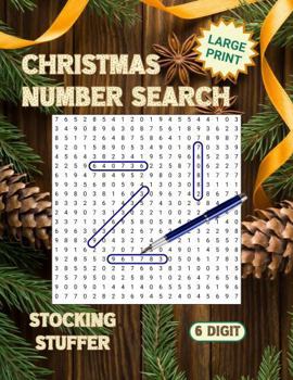 Christmas Number Search Stocking Stuffer: Large Print 6 Digit