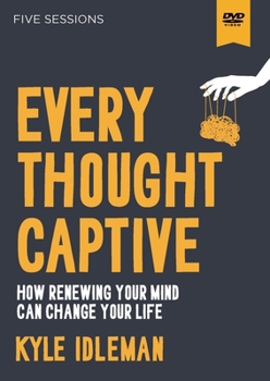 DVD Every Thought Captive Video Study: How Renewing Your Mind Can Change Your Life Book