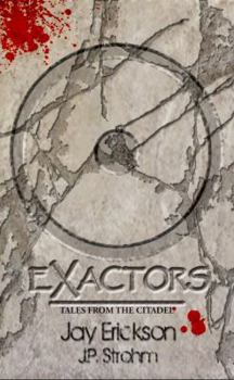 Hardcover Exactors: Tales from the Citadel Book