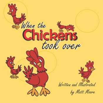 Paperback When the Chickens took over Book