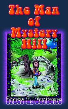 Paperback The Man of Mystery Hill Book