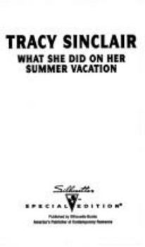 Mass Market Paperback Silhouette Special #976: What She Did on Her Summer Book