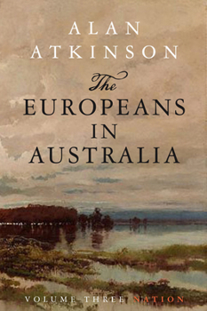 The Europeans in Australia - Book #3 of the Europeans in Australia