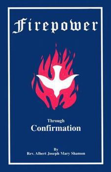Paperback Firepower Through Confirmation Book