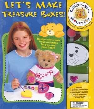 Paperback Build-A-Bear Workshop: Let's Make Treasure Boxes! [With 2 Sticker SheetsWith 3 Cardboard Boxes, 3 Felt LinersWith 2 Sheets of Press on JewelsWith 2 P Book