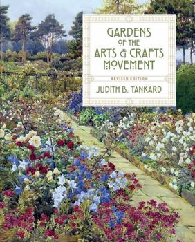 Hardcover Gardens of the Arts and Crafts Movement Book