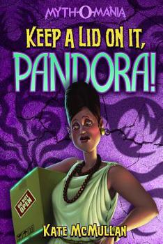 Paperback Keep a Lid on It, Pandora! Book