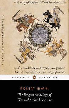 Paperback Penguin Classics Penguin Anthology of Classical Arabic Literature Book