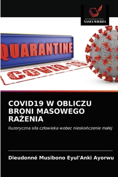 Paperback Covid19 W Obliczu Broni Masowego RaŻenia [Polish] Book