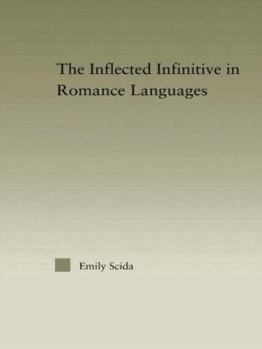 Paperback The Inflected Infinitive in Romance Languages Book
