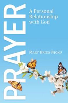 Paperback Prayer: A Personal Relationship with God Book