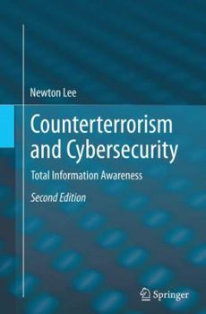 Paperback Counterterrorism and Cybersecurity: Total Information Awareness Book