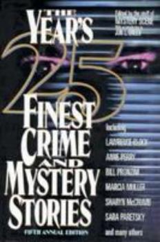 The Year's 25 Finest Crime and Mystery Stories: Fifth Annual Edition - Book #1995 of the Year's Finest Crime and Mystery Stories