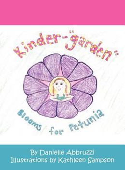 Hardcover Kinder-"garden" Blooms for Petunia Book