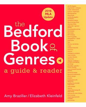 Paperback The Bedford Book of Genres with 2016 MLA Update: A Guide & Reader Book