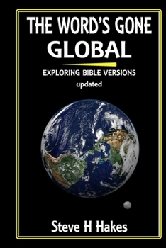 The Word's Gone Global: Exploring Bible Versions