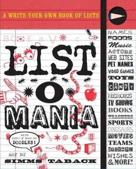 Hardcover List-O-Mania: A Write-Our-Own Book of Lists Book