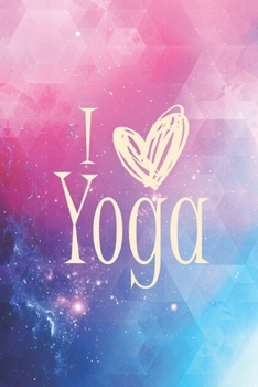 Paperback I Love Yoga - Yoga Journal Book