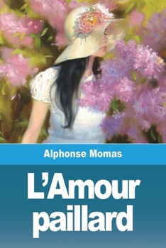 Paperback L'Amour paillard [French] Book
