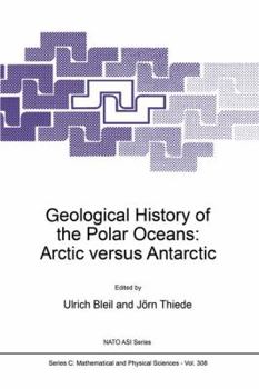 Paperback Geological History of the Polar Oceans: Arctic Versus Antarctic Book
