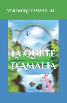 Paperback La quête d'Amalia [French] Book