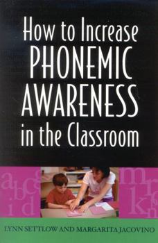 Paperback How to Increase Phonemic Awareness in the Classroom Book
