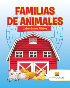 Paperback Familias De Animales: Laberintos Niños [Spanish] Book
