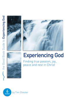 Paperback Experiencing God: Finding True Passion, Peace, Joy, and Rest in Christ Book