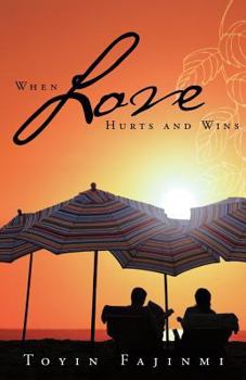 Paperback When Love Hurts and Wins Book