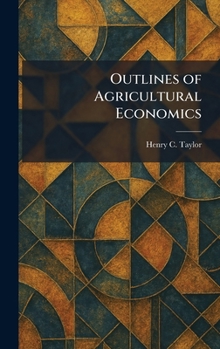 Outlines of Agricultural Economics