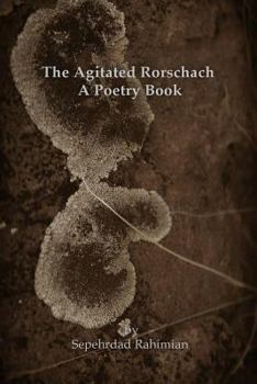 Paperback The Agitated Rorschach: A Poetry Book [Undetermined] Book