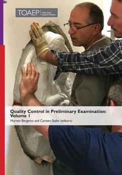 Hardcover Quality Control in Preliminary Examination: Volume 1 Book