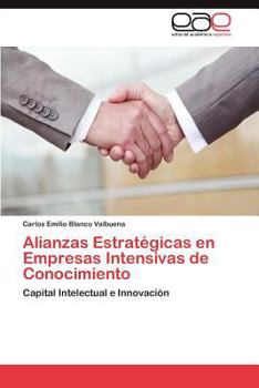 Paperback Alianzas Estrategicas En Empresas Intensivas de Conocimiento [Spanish] Book